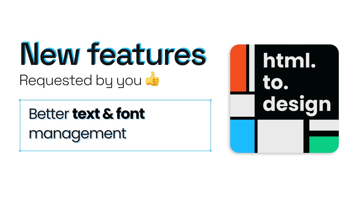 Announcing new text and font features.