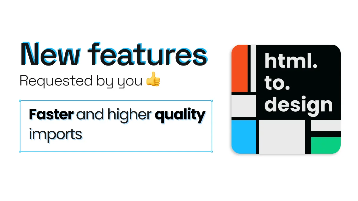Announcing new features like faster and higher quality imports