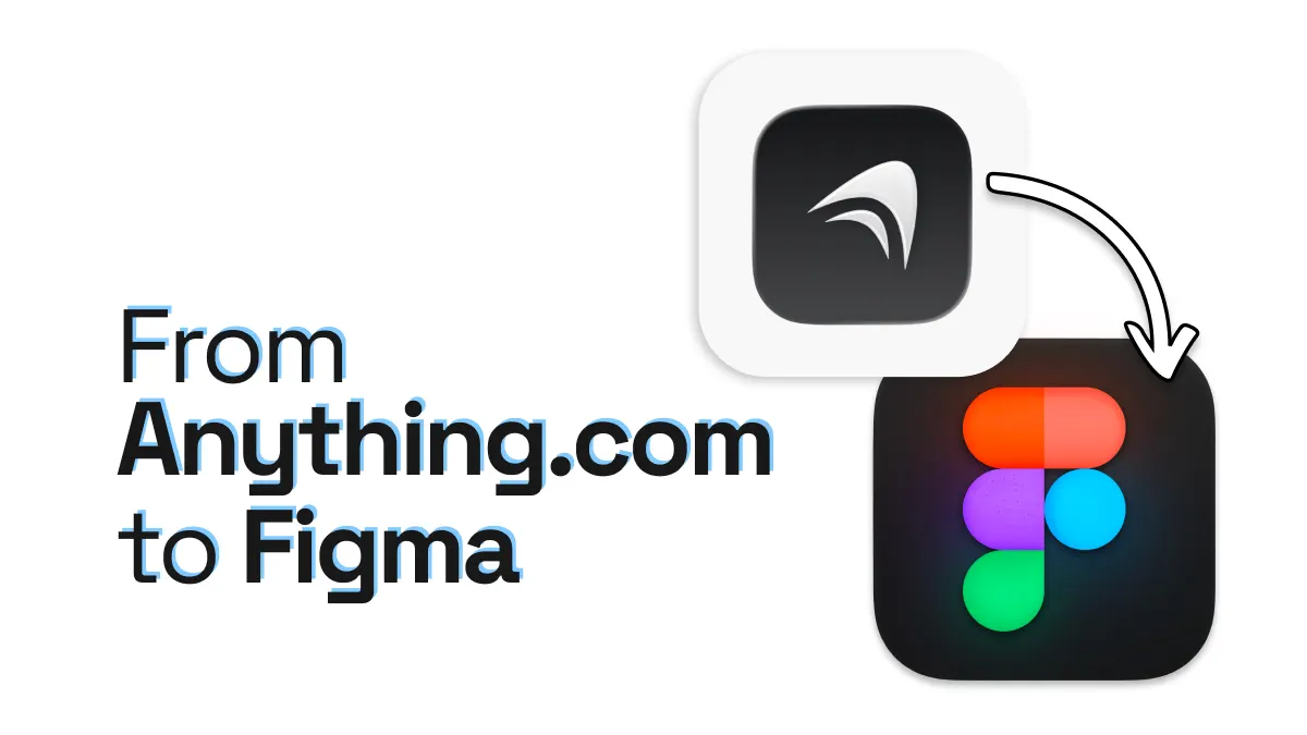 Anything.com logo with an arrow pointing into Figma logo and title From anything.com to Figma.
