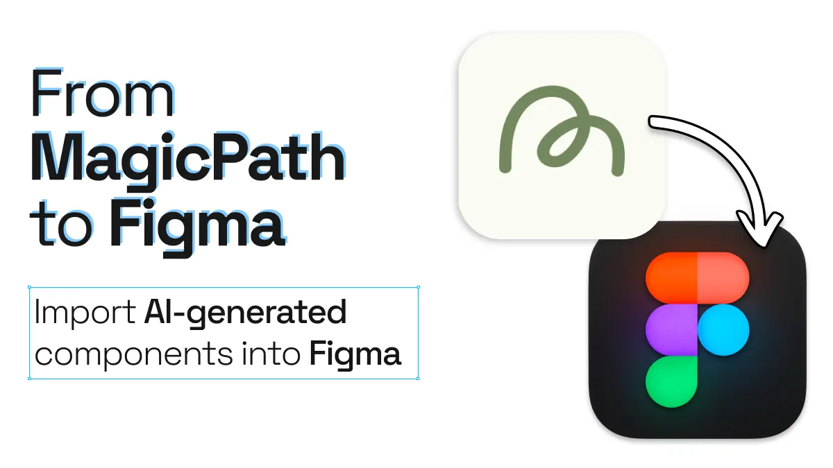 A MagicPath AI logo with an arrow pointing into a Figma logo.