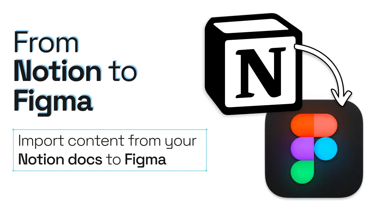 A Notion logo with an arrow pointing into a Figma logo.