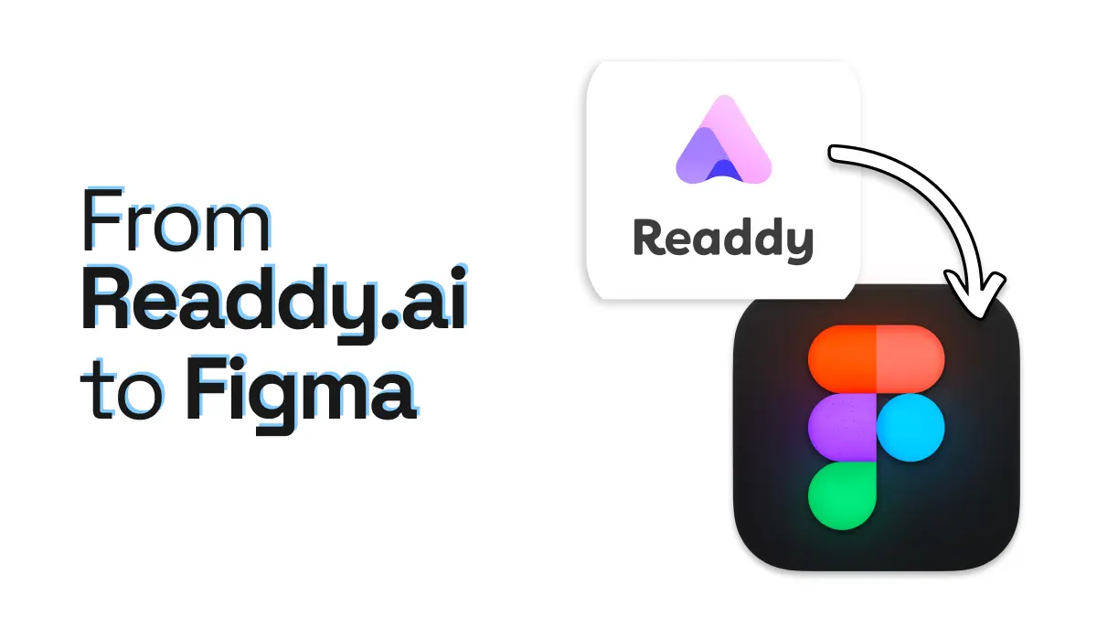 Readdy.ai logo with an arrow pointing into Figma logo and title From Readdy.ai to Figma.